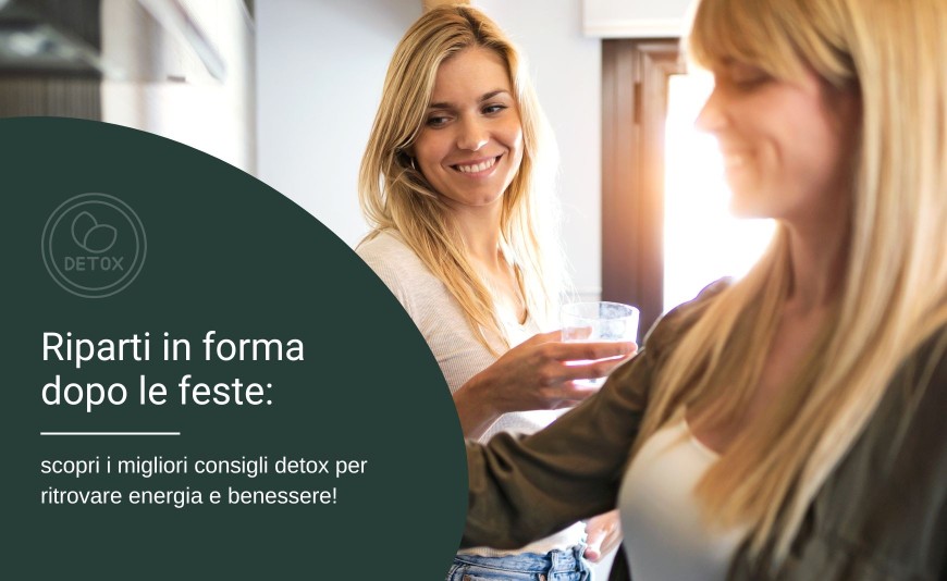 Come Ritrovare il Benessere Dopo Le Feste: 11 Consigli Pratici